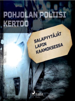 cover image of Salapyytäjät Lapin kaamoksessa